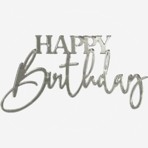 Топпер декоративный акриловый "Happy Birthday" Серебро 12х6,5 см 